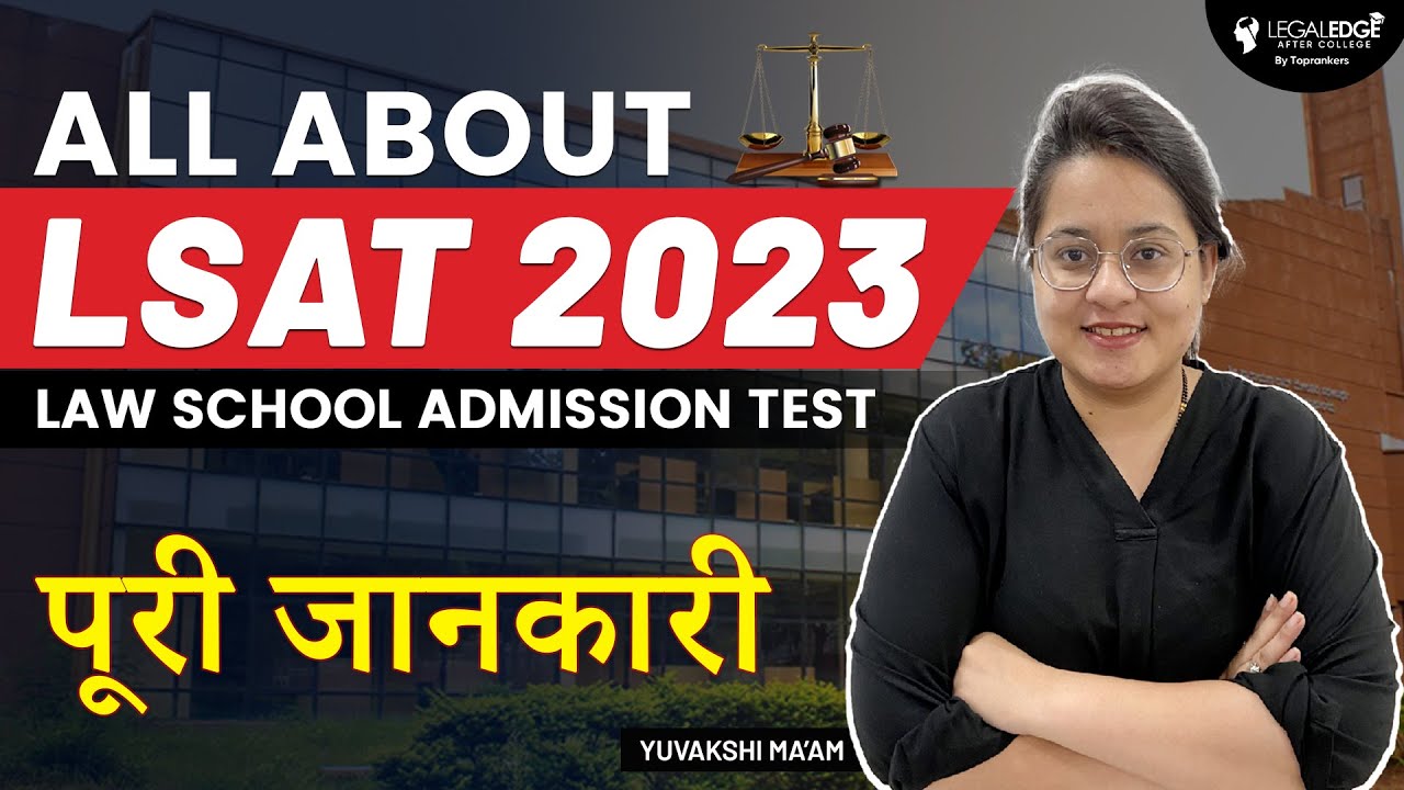 LSAT 2023: All About Law School Admission Test | LSAT 2023 Preparation ...