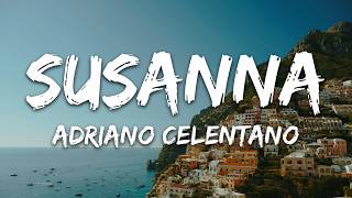 Adriano Celentano - Susanna (Testo/Lyrics)