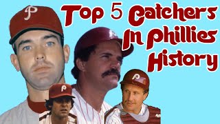 Top 5 Catchers in Phillies History