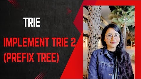 Leetcode 1804 || Implement Trie II (Prefix Tree) || Medium || Amazon || Microsoft || Google || Uber