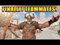 Finally! Teammates! - Taking very long Fights [For Honor]