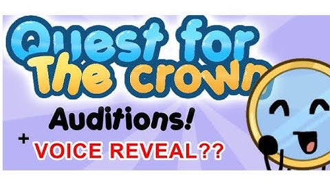 Object show auditions! +VOICE REVEAL??