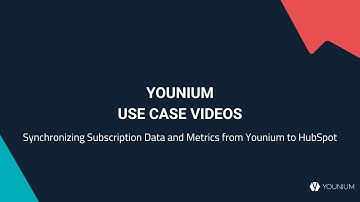 Subscription Data in HubSpot: Syncing Subscription Data & Metrics from Younium  | Younium Use Case