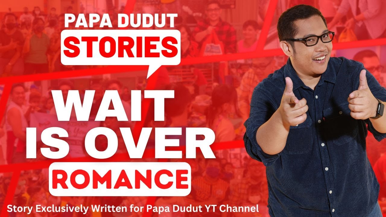 WAIT IS OVER | BELMAR | PAPA DUDUT STORIES