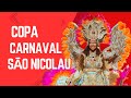 Copa cabana carnaval so nicolau 2024