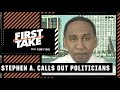 Stephen A.: It's time to hold politicians accountable | First Take