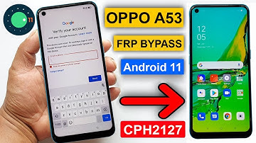 Oppo A53 (CPH2127) FRP Bypass Android 11 | Oppo A53 Google Lock Remove *#813# Not Working Solution |