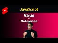 Value vs Reference in JavaScript in 1 Minute
