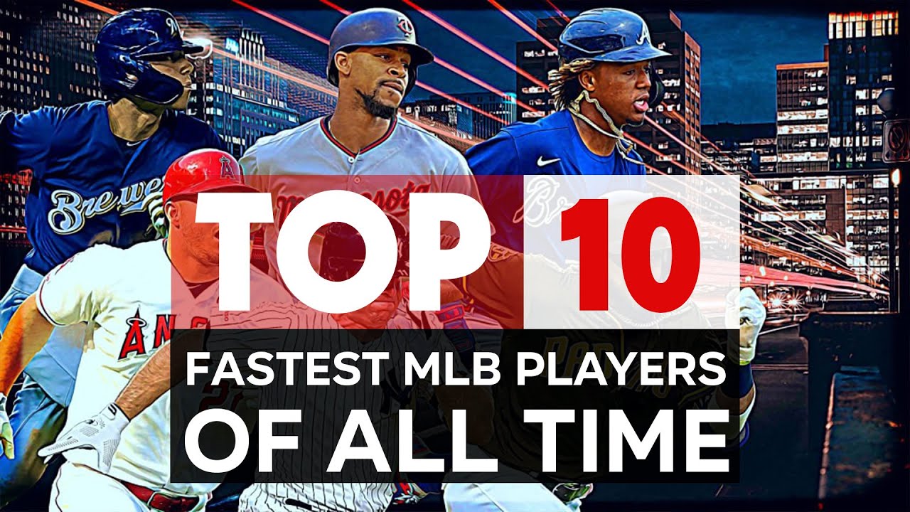 Top 10 Fastest MLB Players of All Time YouTube