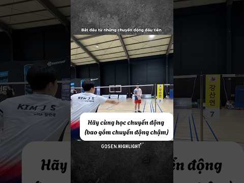 Bắt đầu từ những chuyển động đầu tiên #shorts #viral #badminton #highlights #gosen