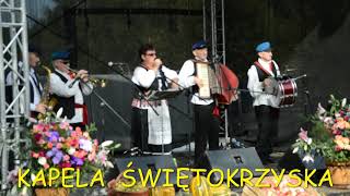 Kapela Świętokrzyska - Nie chciała mu dać