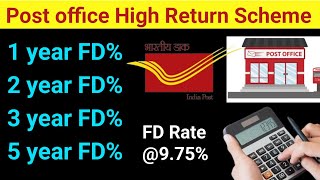 Post Office Fix Diposit New High Return Rates 2025 | Time Diposit
