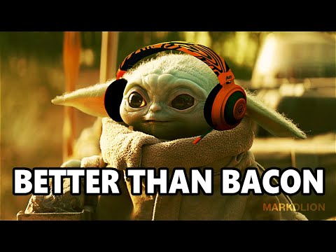 better-than-bacon,-featuring-baby-yoda-(-my-stick!-remix-)