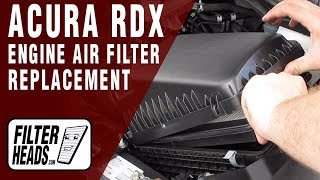 How to Replace Engine Air Filter 2013 Acura RDX V6 3.5L