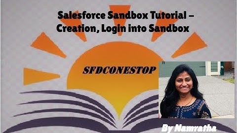 Salesforce Sandbox Creation Demo