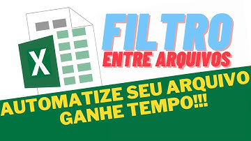 Aprenda como Filtrar Dados Entre Arquivos Diferentes no Excel VBA | Programador Excel VBA