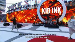 Money and the Power - Kid Ink Live at Wrestlemania 2015 (With Lyrics)