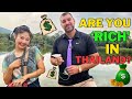 How much is rich in thailand lets ask thai girls