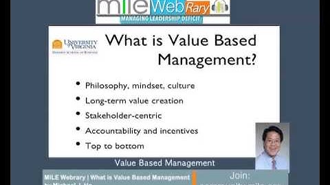 MILE Webrary | What is Value Based Management by Michael J  Ho