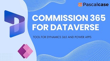 Commission 365 Tool for Dynamics 365 and Power Apps| #microsoft #dynamics365