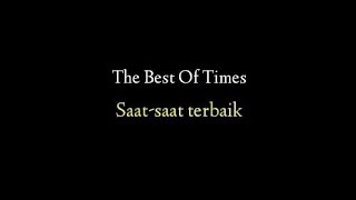 Dream Theater - The Best Of Time Lirik dan terjemahan bahasa Indonesia