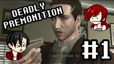 NOT THE SQUIRRELS - Deadly Premonition - Part 1