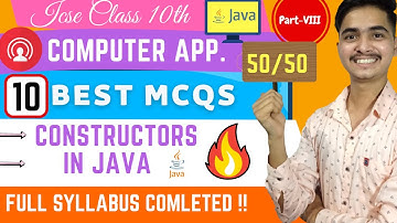 Constructor In Java MCQ | ICSE 10 Computer Applications MCQ For Semester 1 | Score 50/50 |