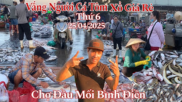 Vắng Người Chợ Ế Ẩm Cá Tôm Xổ Giá Rẻ Sáng Thứ 6 - 25/04/2025 | Chợ Đầu Mối Bình Điền