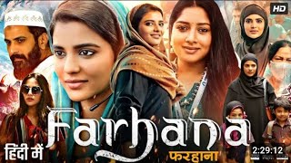 Farhana full hindi dubbed movie