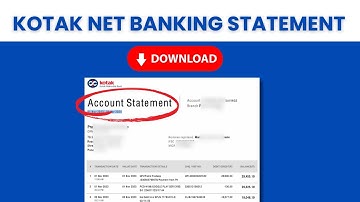 Kotak Net Banking Statement Download - How to Download 6 Month Statement from Kotak Application?