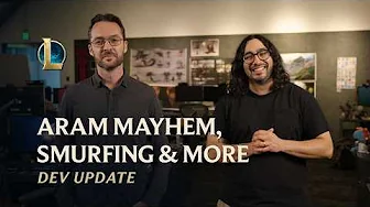 ARAM Mayhem, Smurfing & More | Dev Update - League of Legends