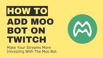 How To Setup Moo Bot For Your Twitch Stream? #moobot #twitch #4k