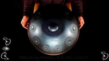 Handpan - D/A minor hexatonic 10 "Celtic minor" - Shellopan by Matthieu
