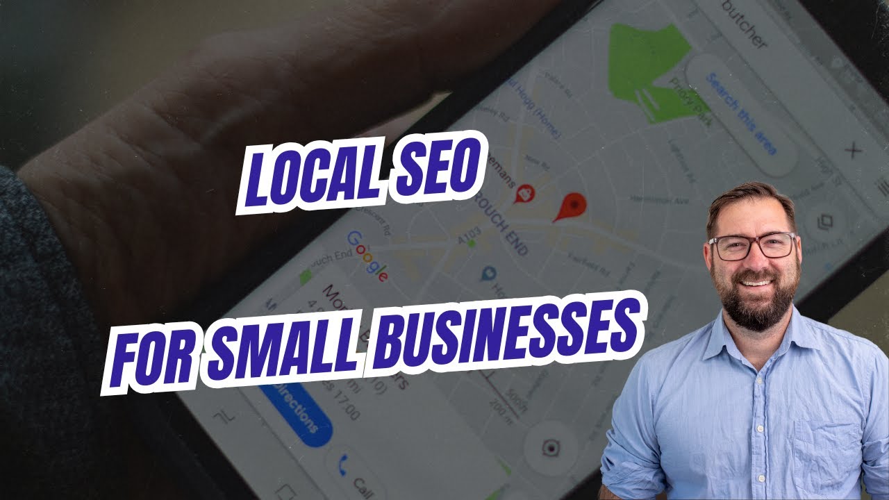 Local SEO What It Is and Why It Matters for Small Businesses - YouTube