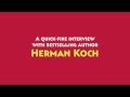 A one-minute interview with Herman Koch