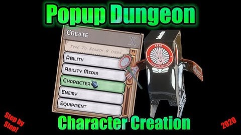 Popup Dungeon Character Creation (How to make your own Characters)