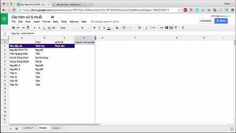 Tách họ tên trên Google Sheets nhanh hơn Excel
