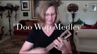 Video thumbnail of "Doo Wop Medley"