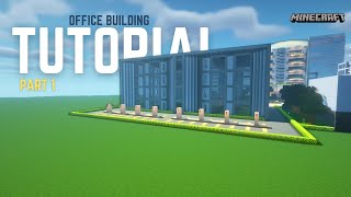 A Stylish Modern Office Building in Minecraft | Minecraft Tutorial | Part 1 | MMT