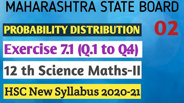 No.02 Probability Distribution| Exe.7.1(Q.1 to Q.4|P.M.F 12th Science|| Maths-2||New  HSC||2020
