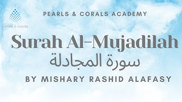 Surah Al-Mujadilah (سورة المجادلة) - Mishary bin Rashid Alafasy