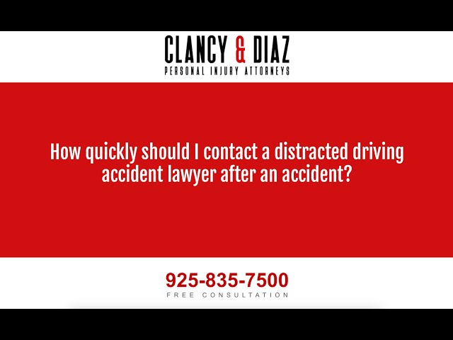 How Quickly Should I Contact a Distracted Driving Accident Lawyer After an Accident?