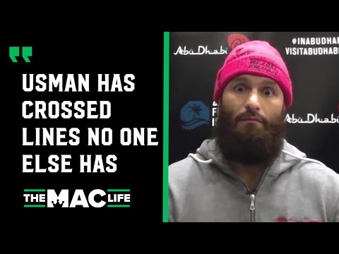 Jorge Masvidal: 'Kamaru Usman’s has crossed lines. He’s talking about doing things to my butthole.'