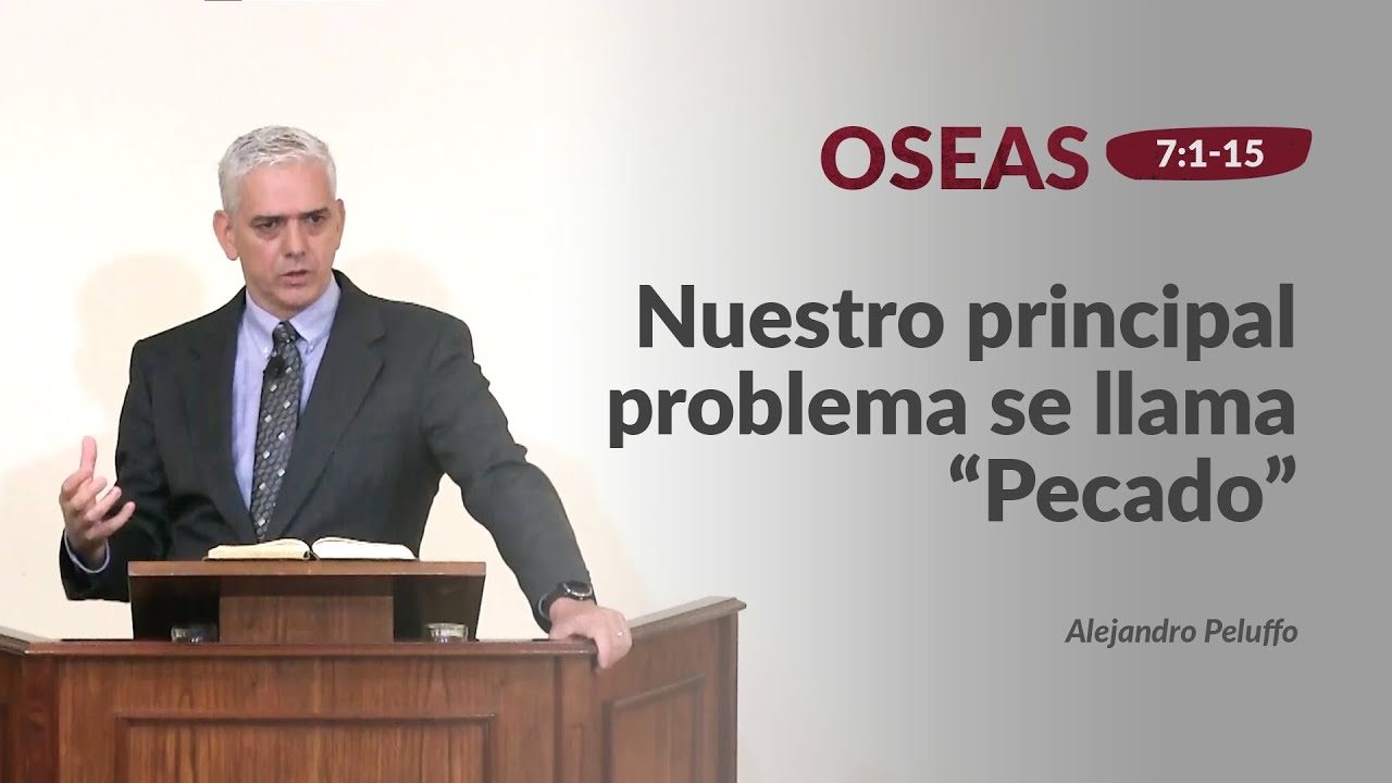 10. Nuestro principal problema se llama 