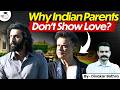 Love Without Words | Why Indian Parents Choose Sacrifice Over Expression? | Sociology | StudyIQ IAS