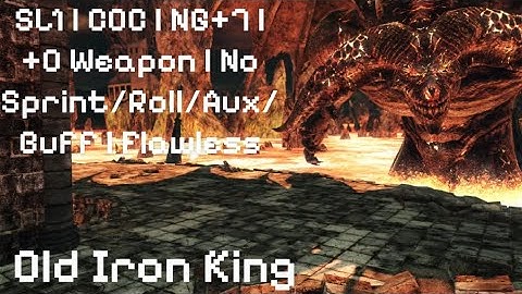 Old Iron King - SL1 | COC | NG+7 | +0 Weapon | No Sprint/Roll/Aux/Buffs/RTSR | Flawless