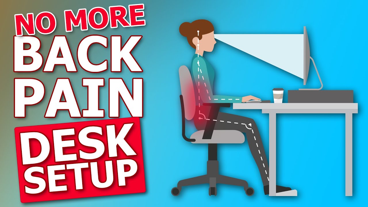 Desk Setup to Prevent Back Pain! Physical Therapist - YouTube