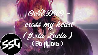 🎧ONEDUO - cross my heart ( ft.ria  Lucia ) ( 8D AUDIO )