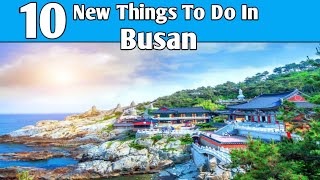 Best Things To Do In Busan | Busan Travel Guide | Busan South Korea