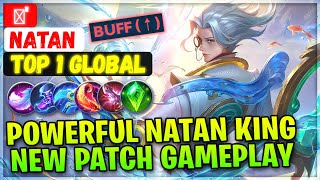 Powerful Natan King, New Patch Gameplay [ Top Global Natan ] ㅤ  - Mobile Legends Emblem And Build